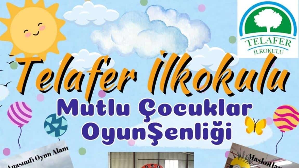 Telafer İlkokulunda Mutlu Çocuklar Oyun Şenliği!!!