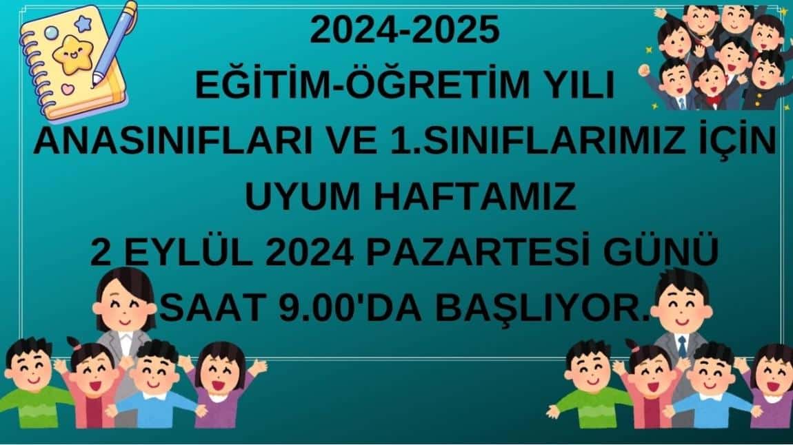 2024-2025 Eğitim -Öğretim Yılı Başlıyor!!!